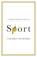 Télécharger le livre :  A Philosopher Looks at Sport