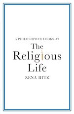 Télécharger le livre :  A Philosopher Looks at the Religious Life