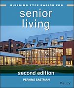 Télécharger le livre :  Building Type Basics for Senior Living