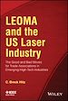 Télécharger le livre :  LEOMA and the US Laser Industry