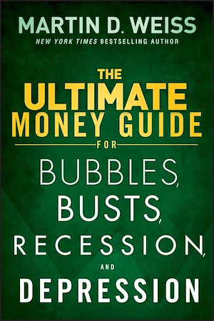Téléchargez le livre :  The Ultimate Money Guide for Bubbles, Busts, Recession and Depression