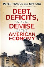 Télécharger le livre :  Debt, Deficits, and the Demise of the American Economy