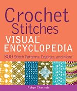 Télécharger le livre :  Crochet Stitches VISUAL Encyclopedia