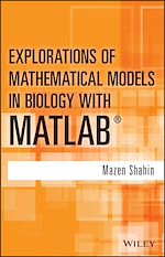 Télécharger le livre :  Explorations of Mathematical Models in Biology with MATLAB