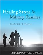 Télécharger le livre :  Healing Stress in Military Families