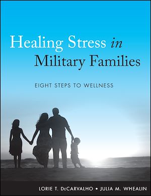 Téléchargez le livre :  Healing Stress in Military Families