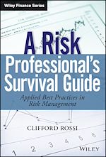 Télécharger le livre :  A Risk Professional?s Survival Guide