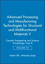 Télécharger le livre :  Advanced Processing and Manufacturing Technologies for Structural and Multifunctional Materials V, Volume 32, Issue 8