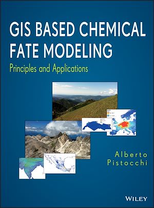 Téléchargez le livre :  GIS Based Chemical Fate Modeling