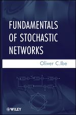Télécharger le livre :  Fundamentals of Stochastic Networks