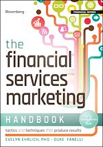 Télécharger le livre :  The Financial Services Marketing Handbook