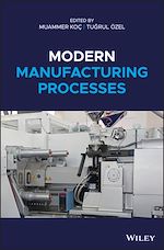 Télécharger le livre :  Modern Manufacturing Processes