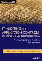 Télécharger le livre :  IT Auditing and Application Controls for Small and Mid-Sized Enterprises
