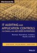 Télécharger le livre :  IT Auditing and Application Controls for Small and Mid-Sized Enterprises