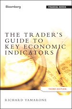 Télécharger le livre :  The Trader's Guide to Key Economic Indicators
