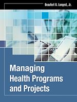 Télécharger le livre :  Managing Health Programs and Projects