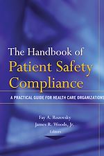 Download this eBook The Handbook of Patient Safety Compliance