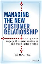Télécharger le livre :  Managing the New Customer Relationship