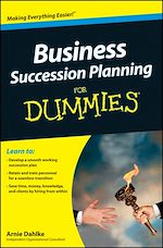 Télécharger le livre :  Business Succession Planning For Dummies