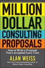 Télécharger le livre :  Million Dollar Consulting Proposals