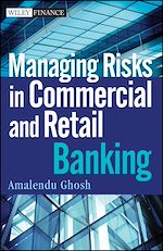 Télécharger le livre :  Managing Risks in Commercial and Retail Banking