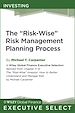 Télécharger le livre :  The "Risk-Wise" Risk Management Planning Process