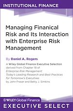 Télécharger le livre :  Managing Financial Risk and Its Interaction with Enterprise Risk Management
