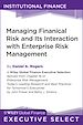 Télécharger le livre :  Managing Financial Risk and Its Interaction with Enterprise Risk Management