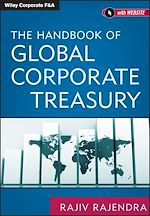 Télécharger le livre :  The Handbook of Global Corporate Treasury