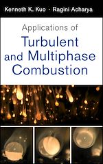 Télécharger le livre :  Applications of Turbulent and Multiphase Combustion