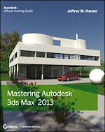 Download this eBook Mastering Autodesk 3ds Max 2013
