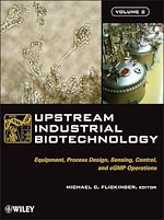 Télécharger le livre :  Upstream Industrial Biotechnology, 2 Volume Set