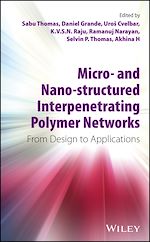 Télécharger le livre :  Micro- and Nano-Structured Interpenetrating Polymer Networks