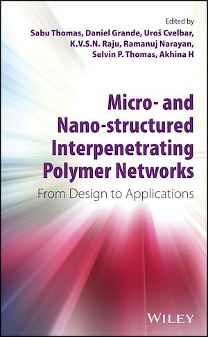 Téléchargez le livre :  Micro- and Nano-Structured Interpenetrating Polymer Networks