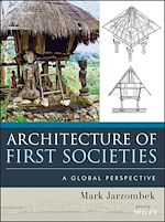 Télécharger le livre :  Architecture of First Societies