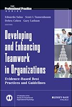 Télécharger le livre :  Developing and Enhancing Teamwork in Organizations