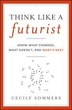 Télécharger le livre :  Think Like a Futurist
