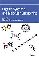 Télécharger le livre :  Organic Synthesis and Molecular Engineering
