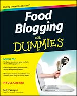 Télécharger le livre :  Food Blogging For Dummies