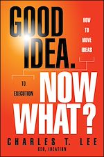 Download this eBook Good Idea. Now What?