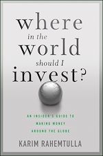 Télécharger le livre :  Where In the World Should I Invest