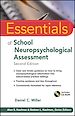 Télécharger le livre :  Essentials of School Neuropsychological Assessment
