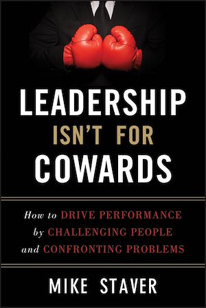 Téléchargez le livre :  Leadership Isn't For Cowards