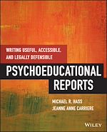 Télécharger le livre :  Writing Useful, Accessible, and Legally Defensible Psychoeducational Reports