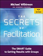 Télécharger le livre :  The Secrets of Facilitation
