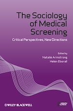 Télécharger le livre :  The Sociology of Medical Screening
