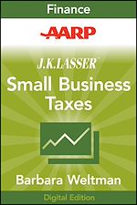 Télécharger le livre :  AARP J.K. Lasser's Small Business Taxes 2010