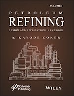 Télécharger le livre :  Petroleum Refining Design and Applications Handbook, Volume 1