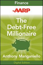 Télécharger le livre :  AARP The Debt-Free Millionaire