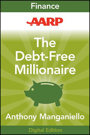 Téléchargez le livre :  AARP The Debt-Free Millionaire